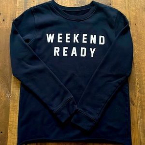 WEEKEND READY sweatshirt!